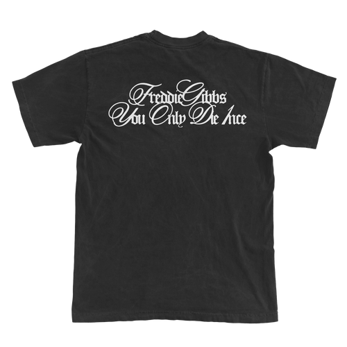 You Only Die 1nce SS Tee