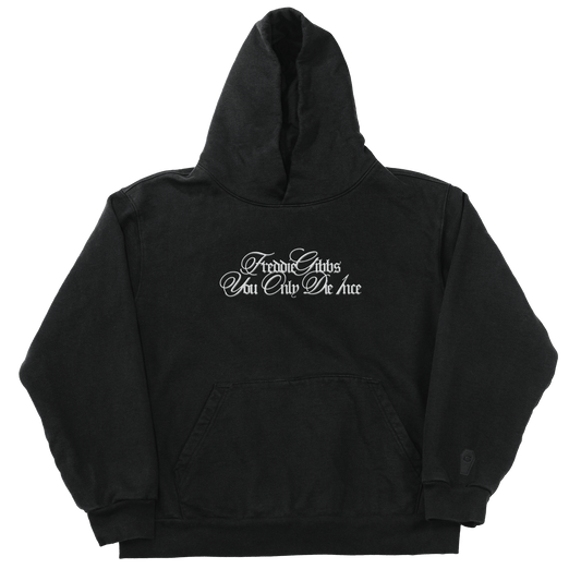 You Only Die 1nce Hoodie